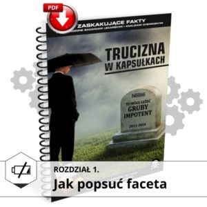 ksiazka trucizna w kapsulkach rozdzial 1 jak popsuc faceta