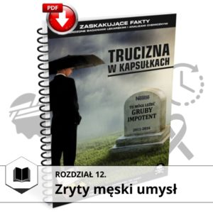 ksiazka trucizna w kapsulkach rozdzial 12 zryty meski umysl