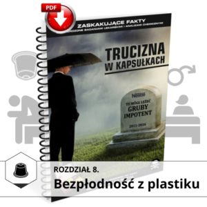 ksiazka trucizna w kapsulkach rozdzial 8 bezplodnosc z plastiku